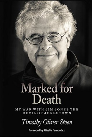 Marked for Death: My War with Jim Jones the Devil of Jonestown (Kindle Edition)
