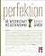 Perfektion. Die Wissenschaft des guten Kochens: Band 2: Gemüse (German Edition)