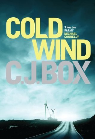 Cold Wind Joe Pickett 11 By C J Box