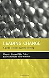 Leading change: A guide to whole systems working