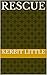 Rescue by Kerbit Little