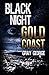 Black Night, Gold Coast