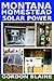 Montana Homestead: Solar Power: How to Plan A Solar Power System