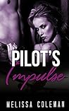 BILLIONAIRE ROMANCE: Pilot's Impulse (BBW Alpha Male Billionaire Romance Collection) (Billionaire Romance Short Stories)
