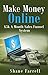 Make Money Online: $5k A Month Sales Funnel System