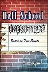 Hell School: Fresh Meat