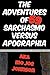 The Adventures of Sarchasmo Versus Apographia