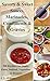 Savory & Sweet Sauces, Mari...