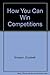 How You Can Win Competitions