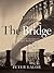 The Bridge by Peter Lalor