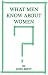 What Men Know About Women by John Brett