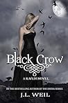 Black Crow by J.L. Weil
