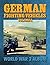 German Fighting Vehicles Vo...