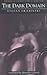 The Dark Domain (Dedalus European Classics)