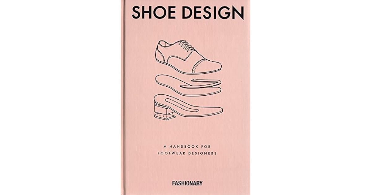 Fashionary Shoe Design A Handbook for Footwear Designers by Fashionary