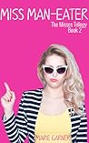 Miss Man-Eater (The Misses Trilogy, #2)