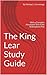 The King Lear Study Guide: ...