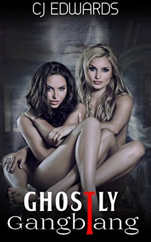 Ghostly Gangbang (Ghost Sex Book 3)