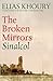 The Broken Mirrors: Sinalcol