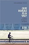 Que Horas Ela Vai?