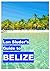 Lan Sluder's Guide to Belize