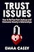 Trust Issues: How to Be Fre...