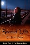 Second Life (The Second #2) Second Life (The Second #2)