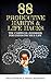88 Productive Habits & Life...