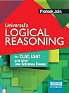 Universals Logical Reasoning for CLAT, LSAT and Other Law En