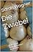 Die Zwiebel by Sarah Wagner