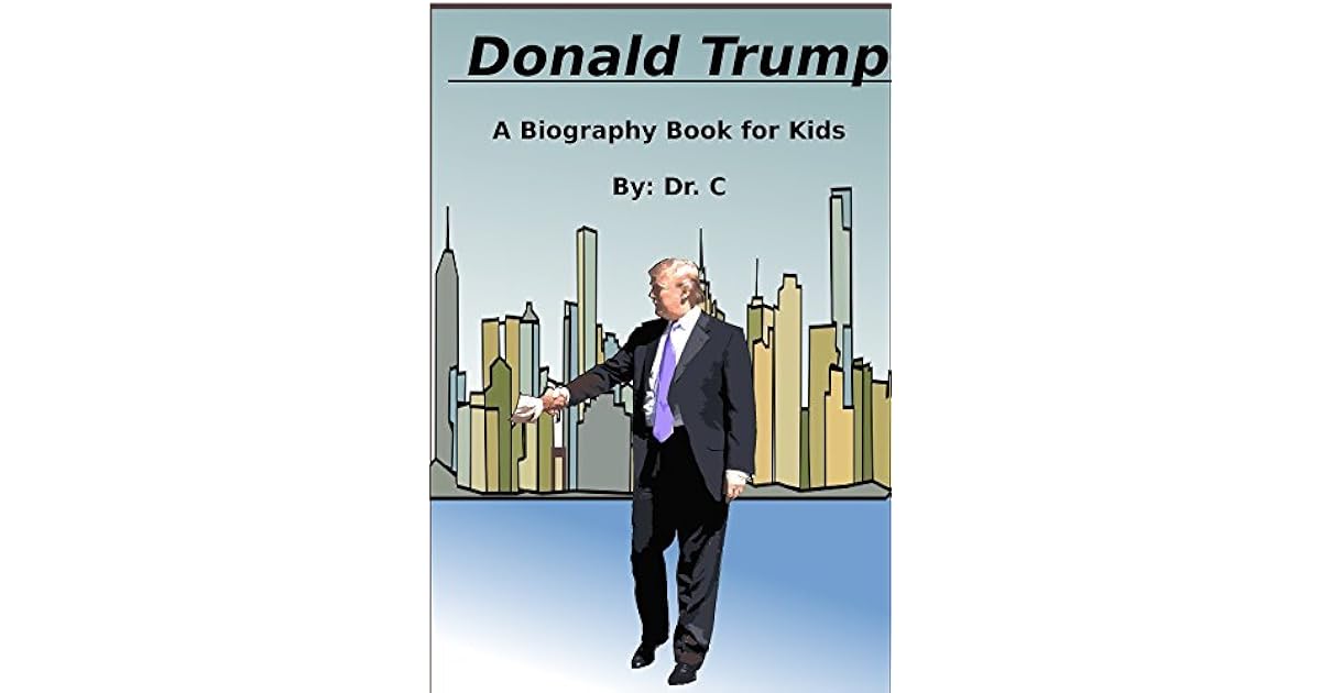 (Books for Kids) Donald Trump Our Next President? by Dr. C.