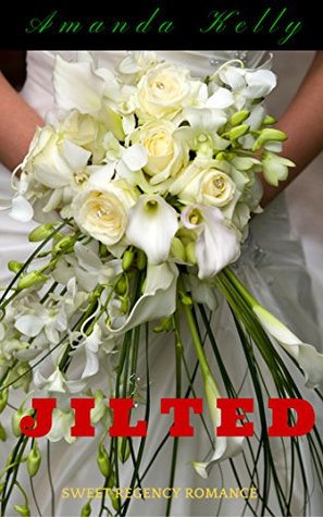 Jilted (Kindle Edition)