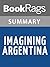 Summary & Study Guide Imagining Argentina by Lawrence Thornton