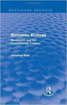 Romantic Ecology: Wordsworth and The Environmental Tradition