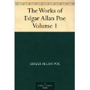 The Works of Edgar Allan Poe - Volume 1