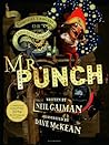 The Comical Tragedy or Tragical Comedy of Mr. Punch by Neil Gaiman