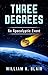 Three Degrees: An Apocalyptic Event