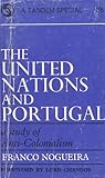 The united nations and Portugal : a study of anti-colonialism