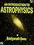 An Introduction to Astrophysics