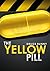 The Yellow Pill