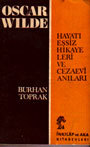 OSCAR WILDE HAYATI, EŞSİZ HİKAYELERİ VE CEZAEVİ ANILARI