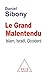 Le Grand Malentendu: Islam,...