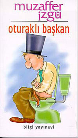 Oturaklı Başkan (Paperback)