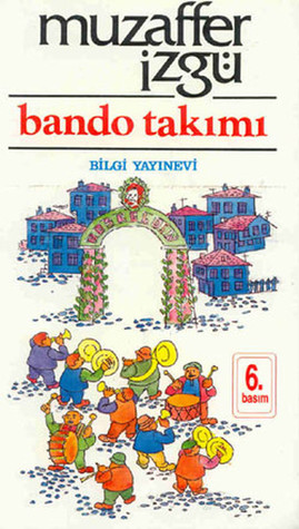 Bando Takımı (Paperback)