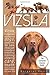 Vizsla; The Complete Owners Guide