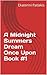 A Midnight Summers Dream Once Upon Book #1 (Once Upon A Midnight Summers Dream 2)