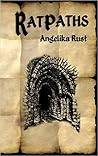 Ratpaths (Tales of Istonnia, #1) Ratpaths (Tales of Istonnia, #1)