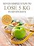 Seven Simple Steps to Lose 5 kg in Seven Days