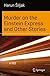 Murder on the Einstein Express and Other Stories by Harun Šiljak