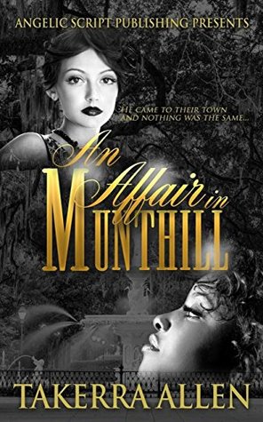 An Affair in Munthill (Kindle Edition)